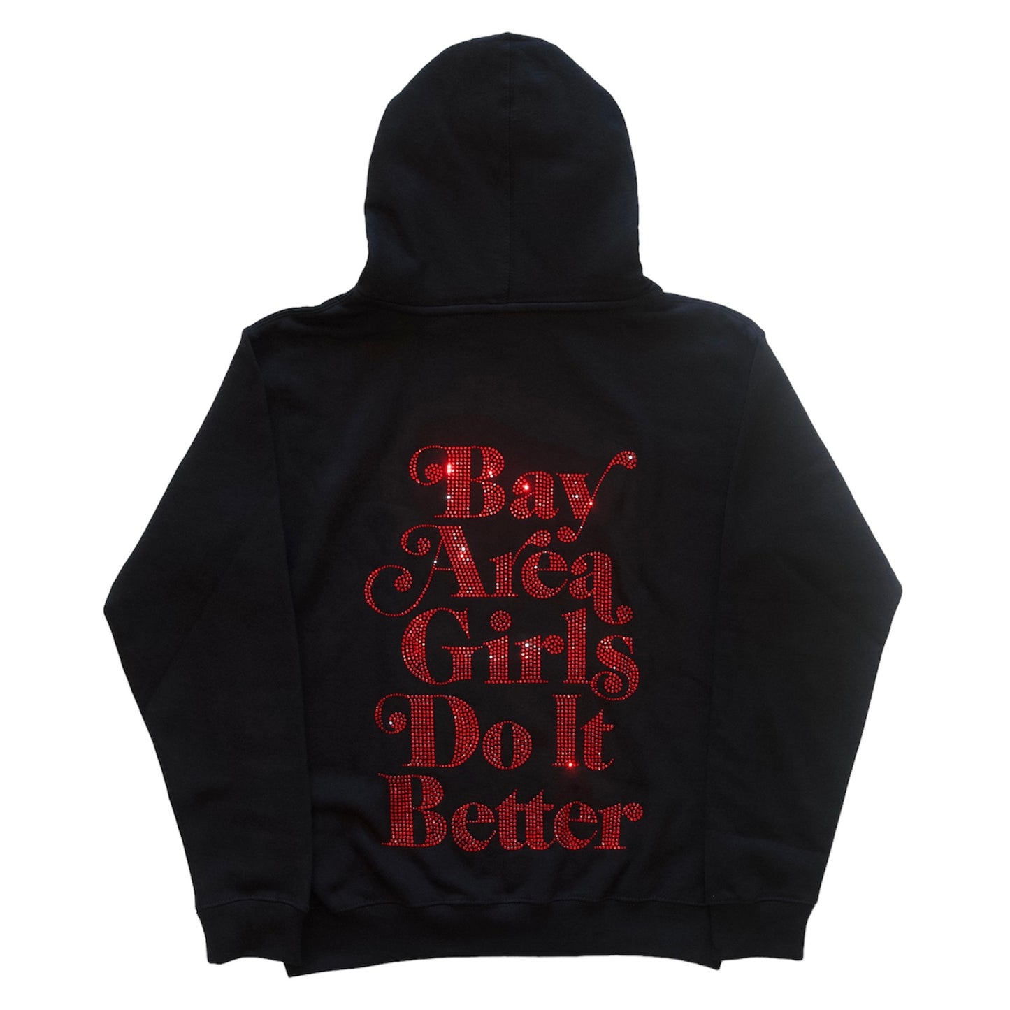 Black Rhinestone “Bay Area Girls Do It Better” Hoodie