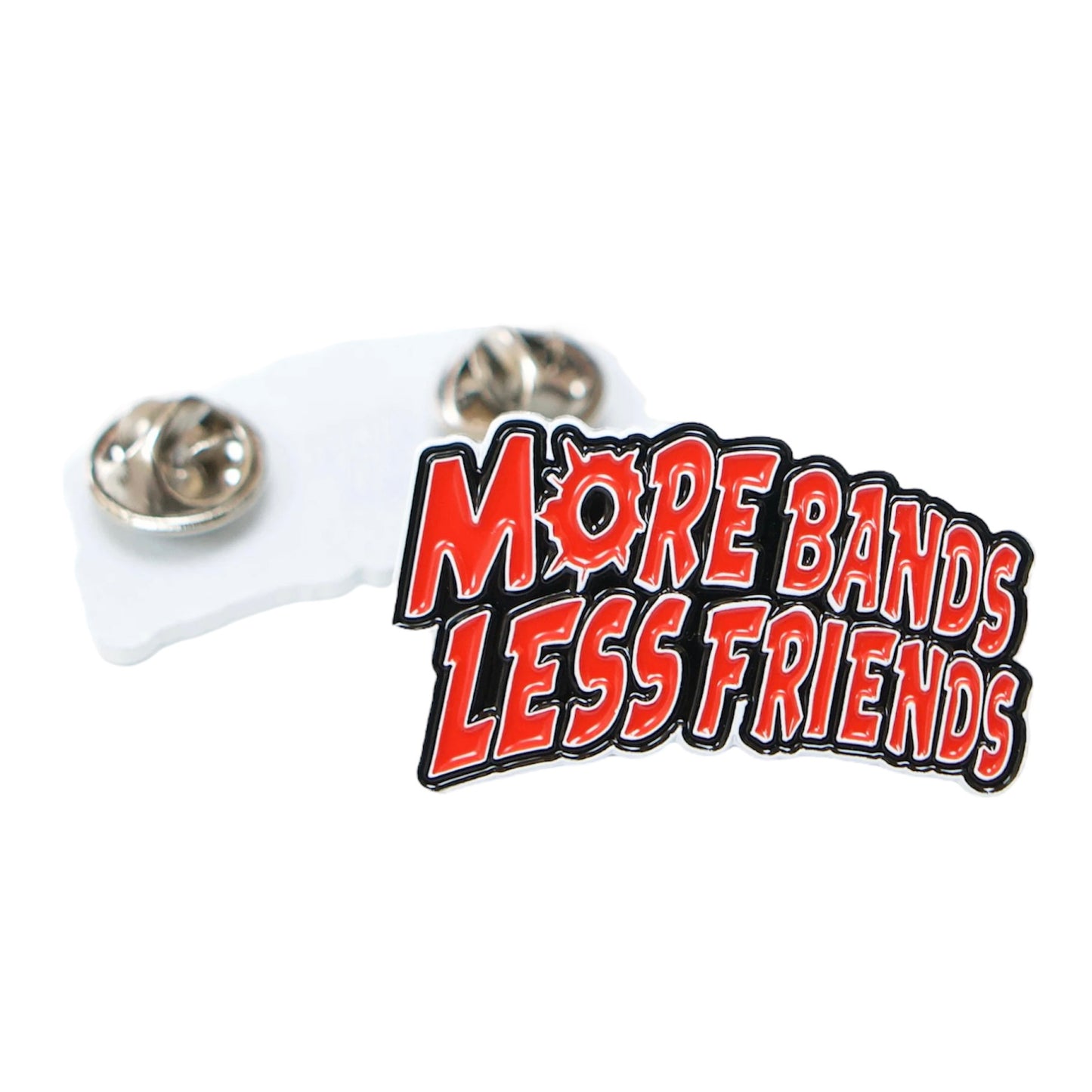 “More Bands Less Friends” Enamel Pin