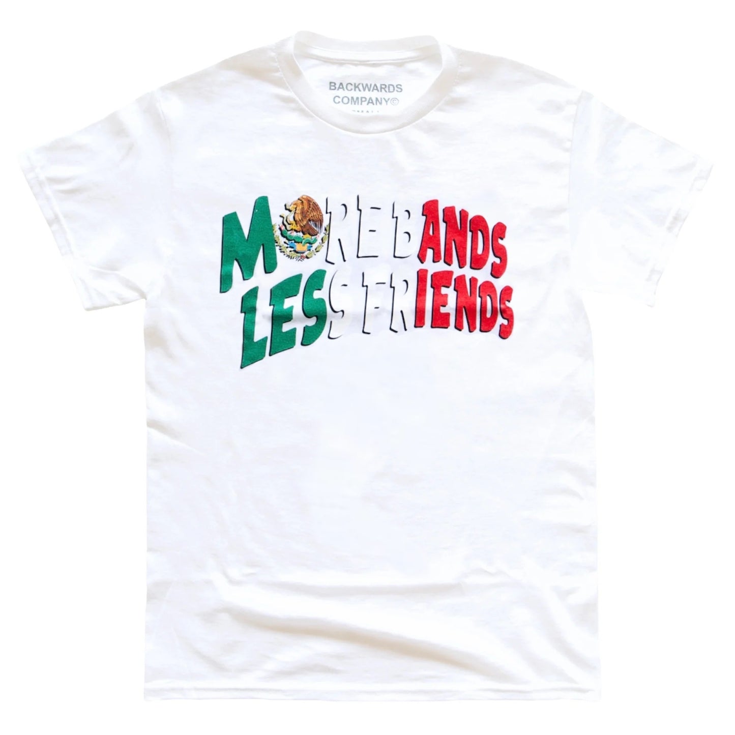 White “Mexico More Bands Less Friends” T-Shirt