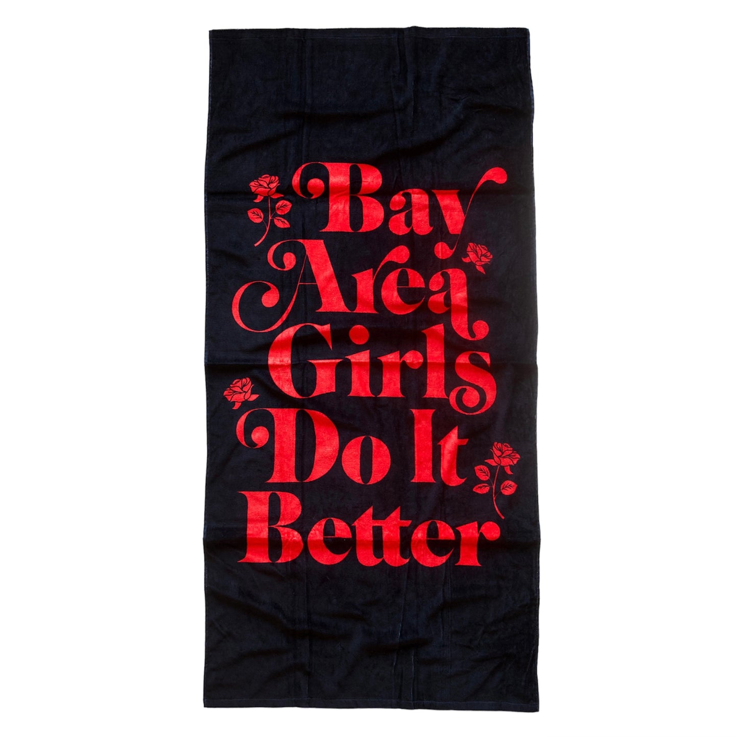 Black “Bay Area Girls Do It Better” Towel