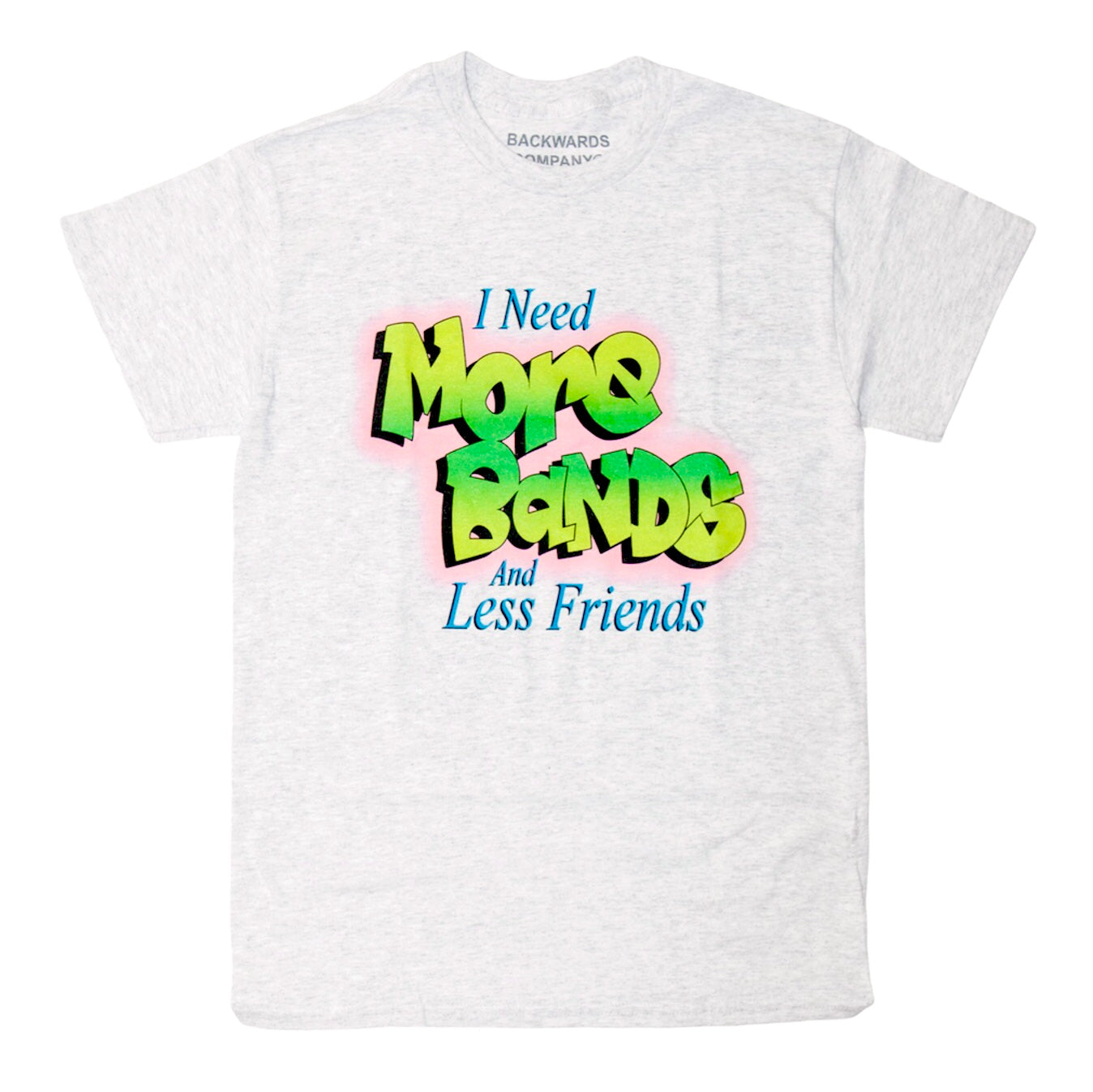 Ash Gray “Fresh Prince I Need More Bands & Less Friends” T-Shirt