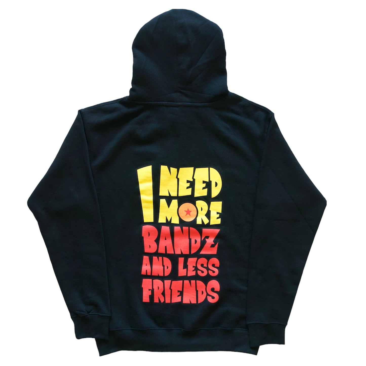 Black “I Need More Bandz And Less Friends” Hoodie