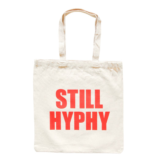 Cream "Still Hyphy" Tote Bag